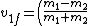 v_{1f} = \left(\frac{m_1-m_2}{m_1+m_2}\right)v_{1i} + \left(\frac{m_1-m_2}{m_1+m_2}-1\right)v_{2i}